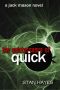 [Jack Mason 02] • The Quintessence of Quick (The Jack Mason Saga)